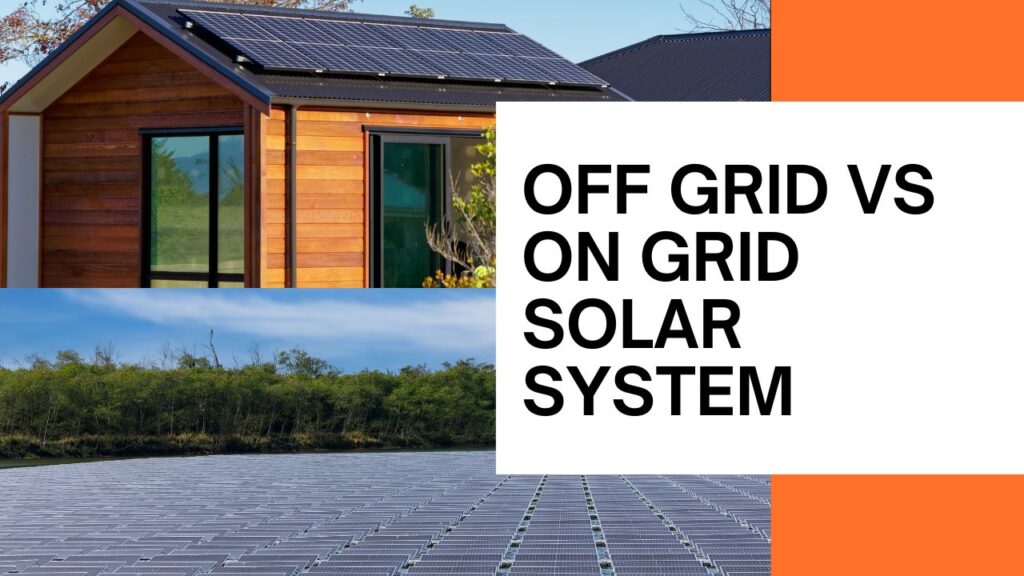 Difference between off and on grid in solar