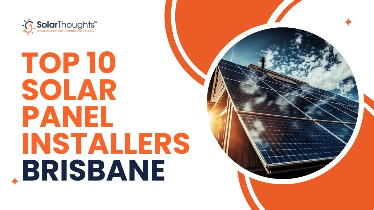Top 10 Solar Panel Installers Brisbane