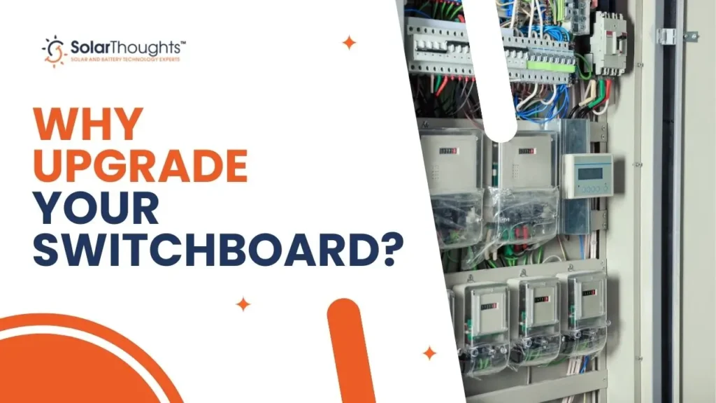 Why Upgrade Your Switchboard