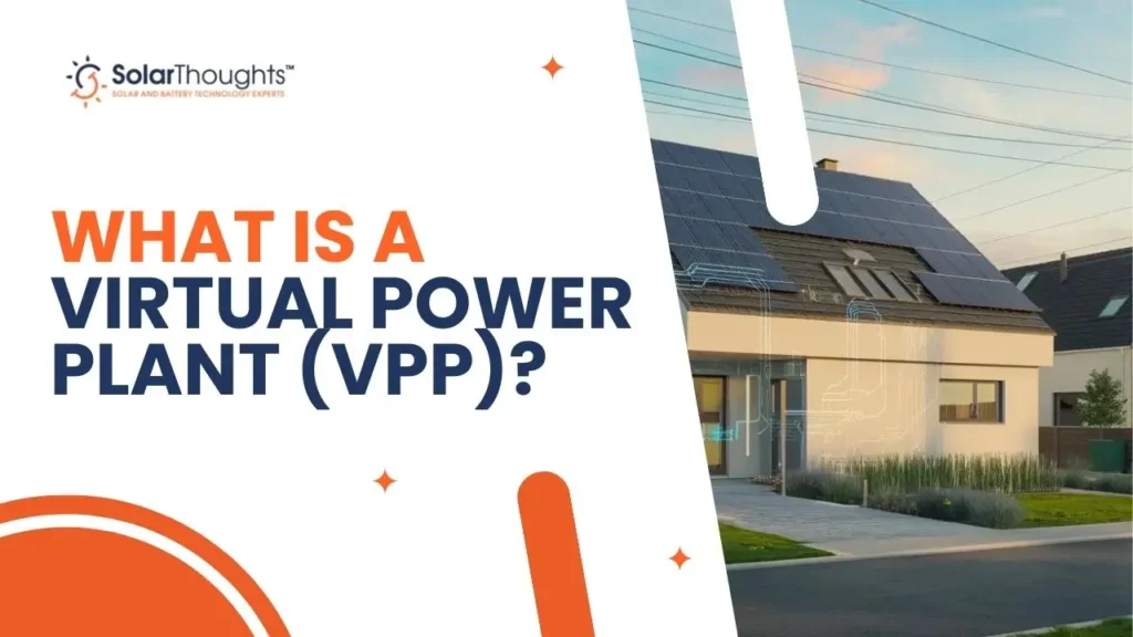 What is a Virtual Power Plant (VPP)