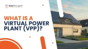 What is a Virtual Power Plant (VPP)