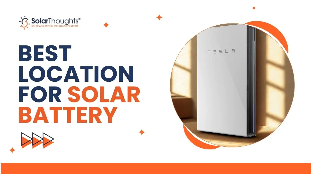 Best Location for Solar Battery