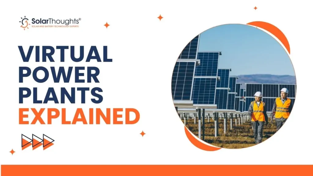 Virtual Power Plants Explained