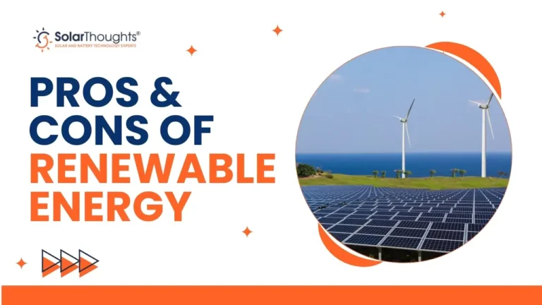 Pros & Cons of Renewable Energy