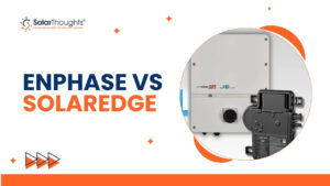 Enphase vs SolarEdge
