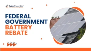 Federal Government Battery Rebate