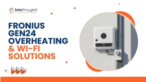 Fronius GEN24 Overheating & Wi-Fi Solutions (1)