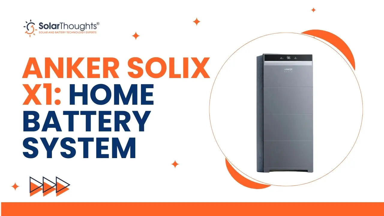 Anker SOLIX X1 Home Battery System Overview