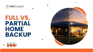 Full vs. Partial Home Backup