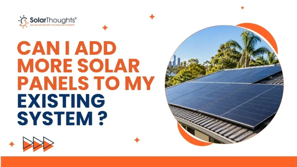 Can I Add More Solar Panels to My Existing System