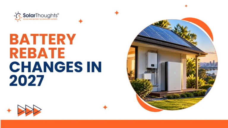Solar battery installation in a Queensland home illustrating the 2026 and 2027 federal battery rebate changes