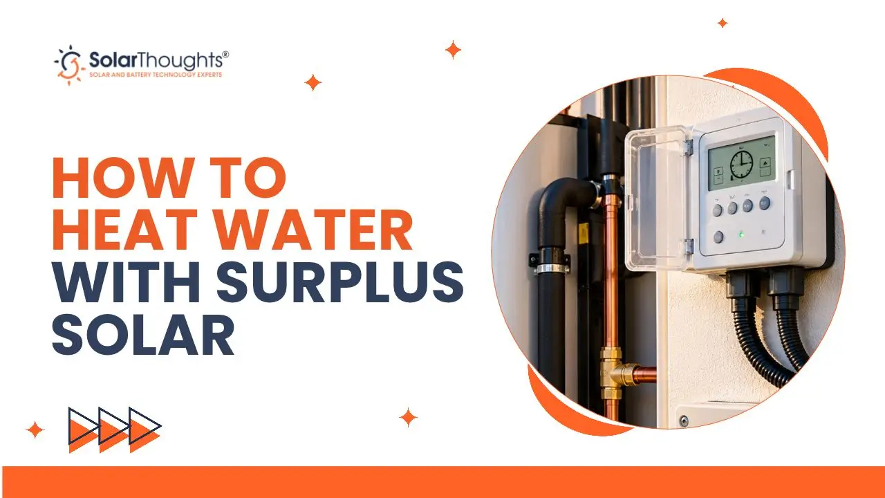 How to Heat Water With Surplus Solar